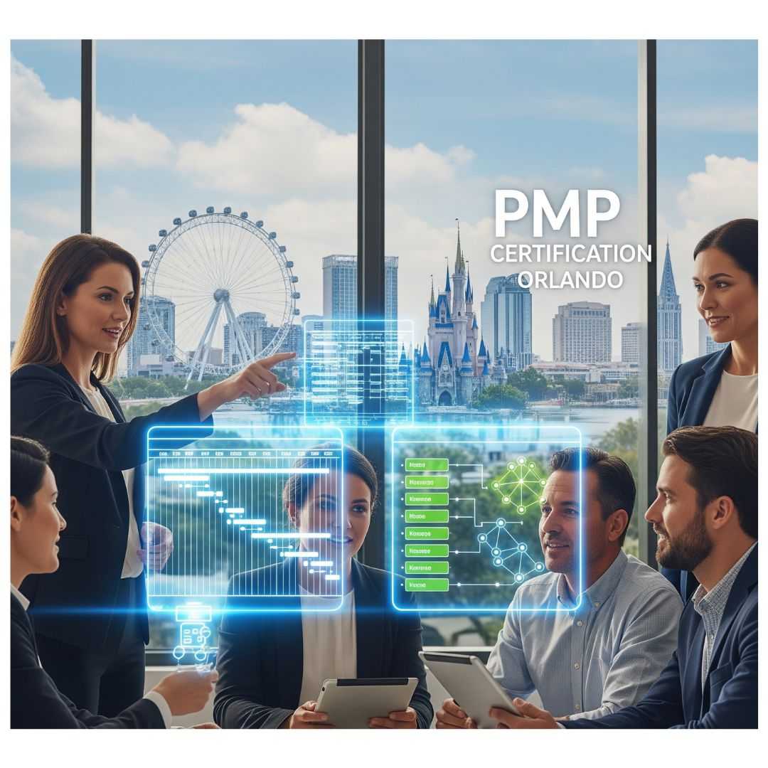 PMP Certification in Orlando: Everything You Need to Know